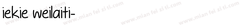 iekie weilaiti字体转换